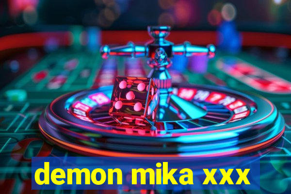 demon mika xxx